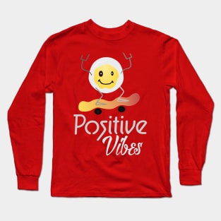 positive vibes Long Sleeve T-Shirt